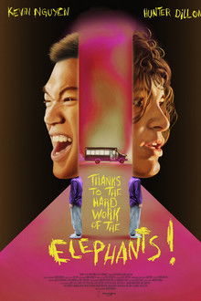 Thanks to the Hard Work of the Elephants poster