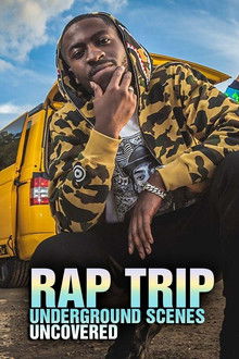 Rap Trip: Underground Scenes Uncovered poster