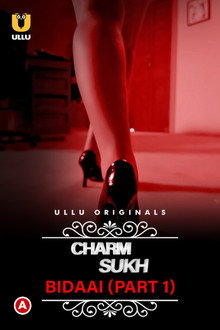 Charmsukh- Bidaai (Part-1) poster