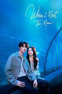 When I Meet the Moon poster