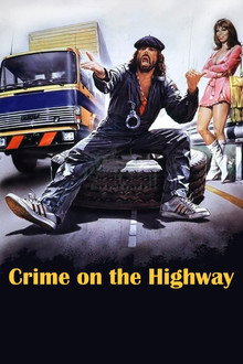 Crime on the Highway poster