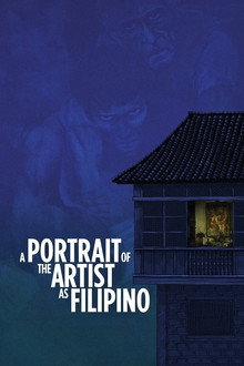 A Portrait of the Artist as Filipino poster