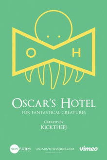 Oscar's Hotel for Fantastical Creatures poster