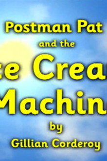 Postman Pat and the Ice Cream Machine