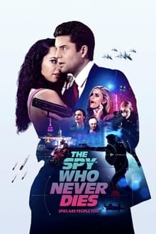 Watch Movies The Spy Who Never Dies (2022) Full Free Online