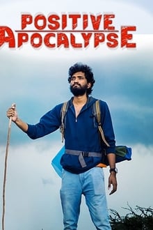 Watch Movies Positive Apocalypse (2021) Full Free Online