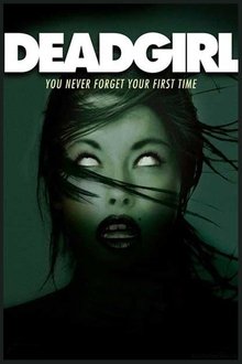 Deadgirl (2008)