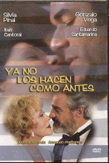 Ya no los hacen como antes poster