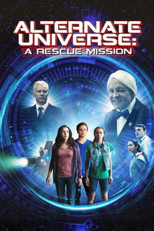 Alternate Universe: A Rescue Mission poster