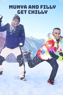 Munya and Filly Get Chilly poster