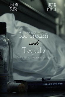 Ice Cream and Tequila poster