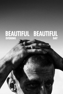 Beautiful Evening, Beautiful Day poster
