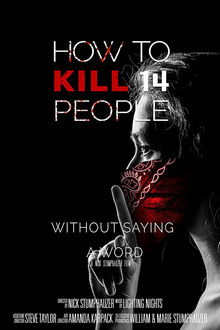 How to Kill 14 People Without Saying a Word poster