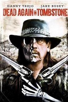 Dead Again in Tombstone (2017)