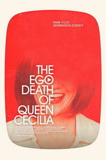 The Ego Death of Queen Cecilia poster