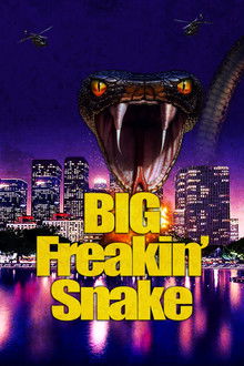 Big Freakin' Snake poster