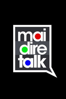 Mai dire talk poster