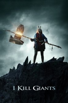 Aš žudau milžinus / I Kill Giants filmas online nemokamai