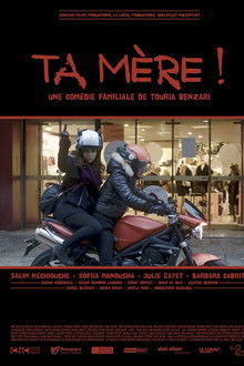 Ta mère ! poster