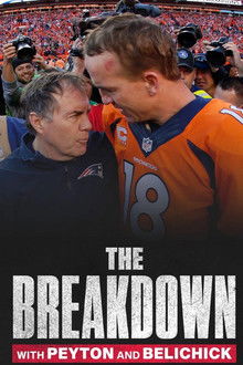 The Breakdown with Peyton and Belichick poster