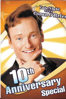Late Night with Conan O'Brien: 10th Anniversary Special poster