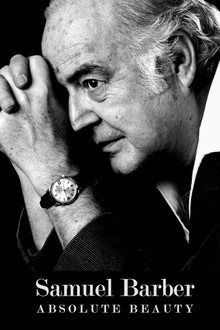 Samuel Barber: Absolute Beauty poster