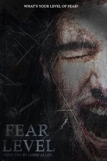 Watch Movies Fear Level (2018) Full Free Online