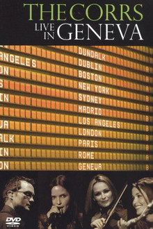 The Corrs: Live in Geneva poster