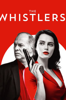 Watch Movies The Whistlers (2019) Full Free Online