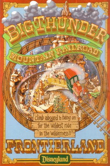 Big Thunder Mountain Railroad | Disneyland Resort poster