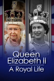 Queen Elizabeth II: A Royal Life - A Special Edition of 20/20 poster