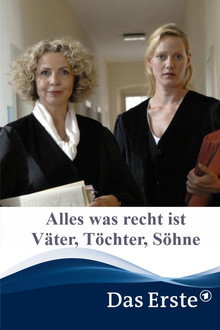 Alles was recht ist – Väter, Töchter, Söhne poster