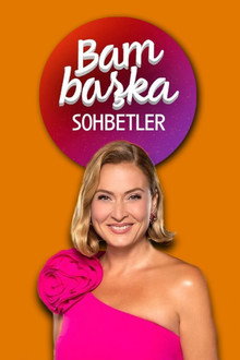 Ceyda Düvenci ile Bambaşka Sohbetler poster