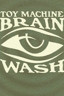 Toy Machine - Brainwash poster