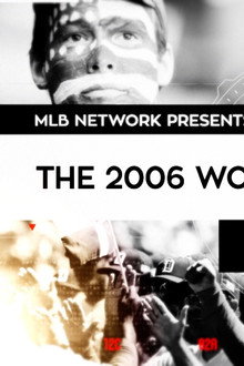 The 2006 World Baseball Classic: A Classic Beginning