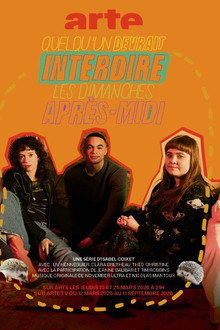 Quelqu’un devrait interdire les dimanches après-midi poster