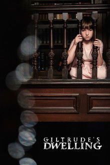 Giltrude's Dwelling poster