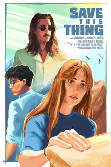 Save This Thing poster