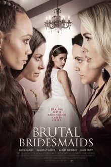 Watch Movies Brutal Bridesmaids (2021) Full Free Online