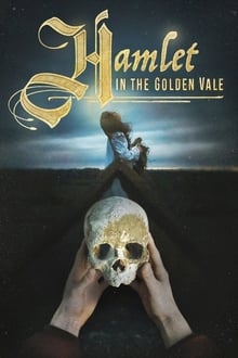 Watch Movies Hamlet in the Golden Vale (2018) Full Free Online