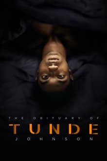Watch Movies The Obituary of Tunde Johnson (2021) Full Free Online