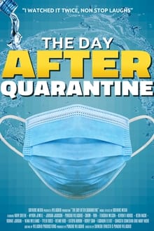 Watch Movies The Day After Quarantine (2021) Full Free Online