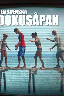 Den svenska dokusåpan poster