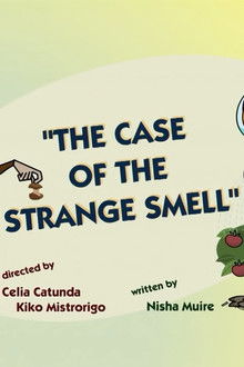 The Case of The Strange Smell