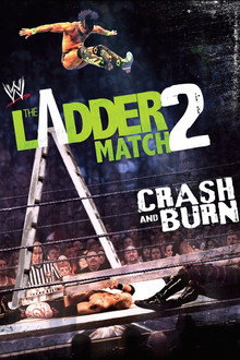 The Ladder Match 2: Crash & Burn poster