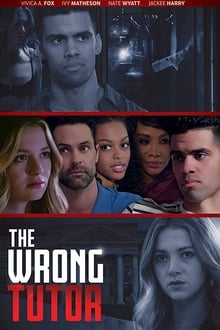 Watch Movies The Wrong Tutor (2019) Full Free Online