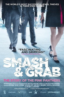 Smash and Grab: The Story of the Pink Panthers poster