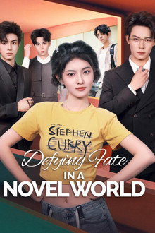 Defying Fate in a Novel World poster