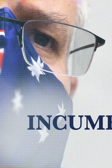 Election 22: Australia's Choice (Part 1) The Incumbent