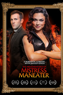 Watch Movies The Misadventures of Mistress Maneater (2020) Full Free Online